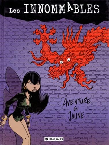 Les Innommables, tome 5 : Aventure en jaune 9782871291015