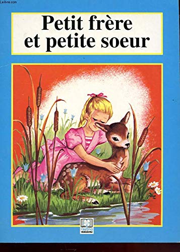 PETIT FRERE ET PETITE SOEUR 9782800627809