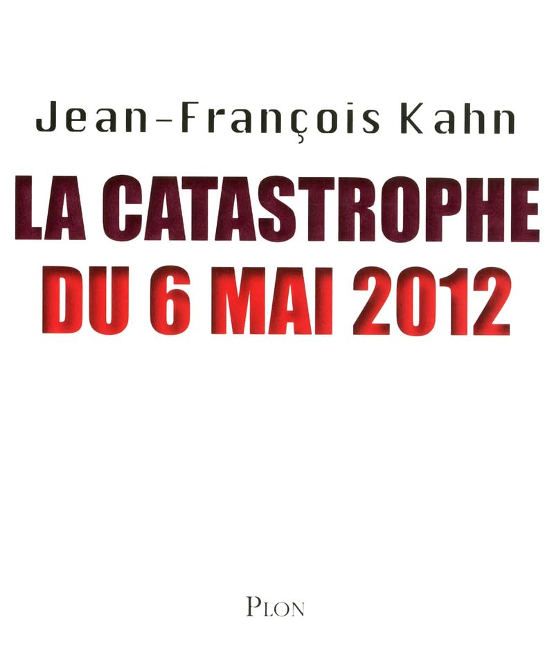 La catastrophe du 6 mai 2012 9782259218504