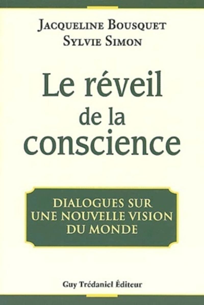 Le reveil de la conscience 9782844454768