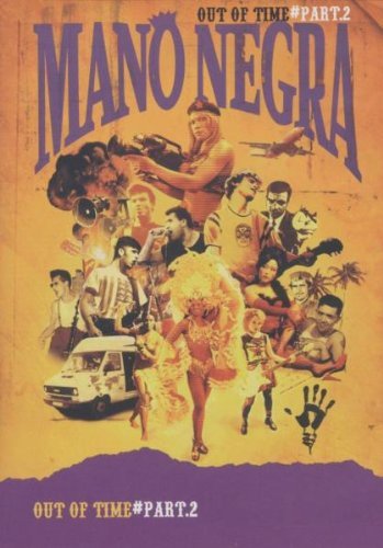 Mano Negra : Out of time - Part 2 0094633817791