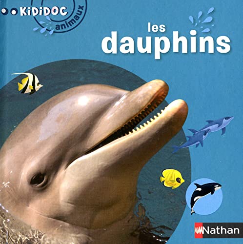 Les dauphins (01) 9782092525081