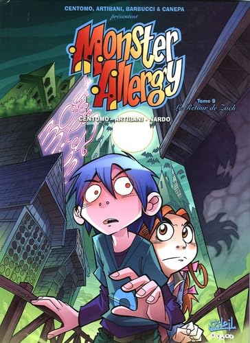 Monster Allergy *Tome 9*: Le retour de Zack 9782849460498