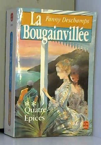La Bougainvillée, tome 2 : Quatre épices 9782253039051