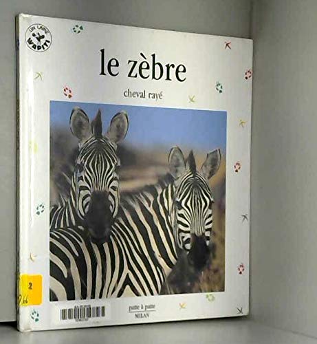 Le Zèbre, cheval rayé 9782841135165