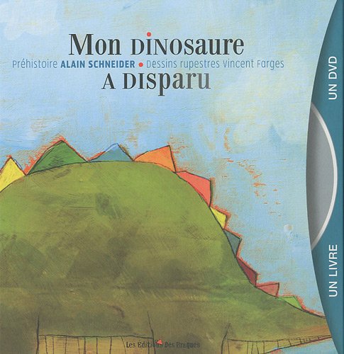 Mon dinosaure a disparu 9782918911029