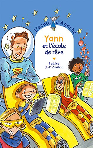 Yann et l'école de rêve 9782700230642