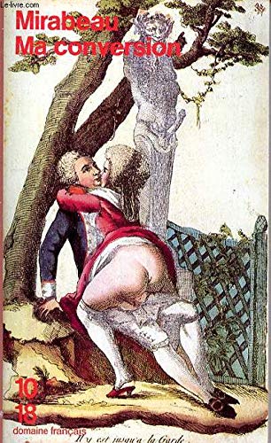 Ma conversion, ou Le libertin de qualité 9782264022097