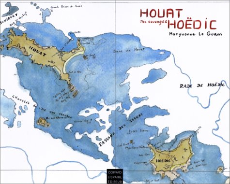 Houat, Hoëdic : Îles sauvages 9782910366384