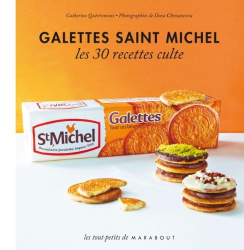 Galettes Saint Michel: Les 30 recettes culte 9782501076067