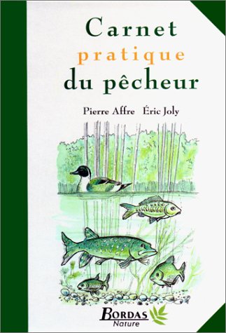 Carnet pratique du pêcheur 9782040270780