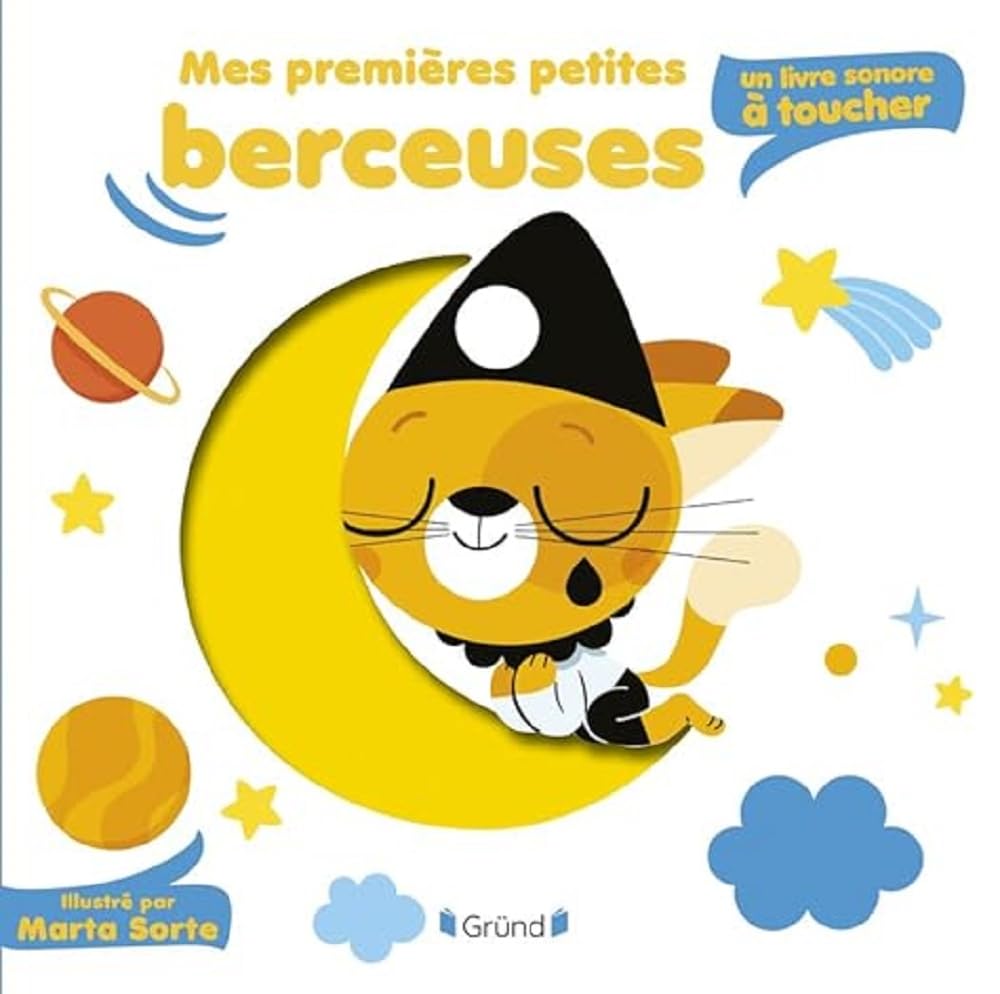 Mes premières petites berceuses : un livre sonore à toucher – Livre sonore et éveil avec 5 puces sonores et 5 matières à toucher – Bébé dès 6 mois 9782324033452