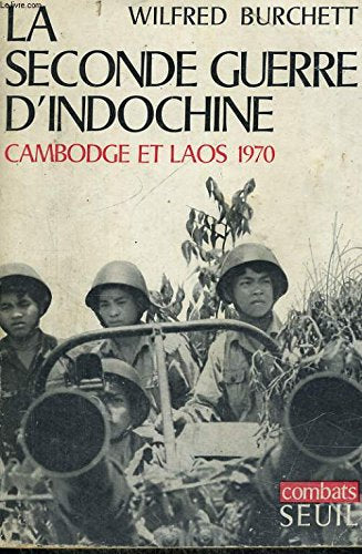 Seconde Guerre d'Indochine. Cambodge, Laos (1970) 9782020025188