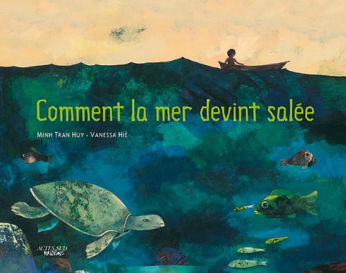 Comment la mer devint salée 9782742796199
