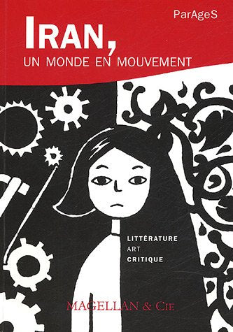 Parages, N° 9 : Iran, un monde en mouvement 9782914330916