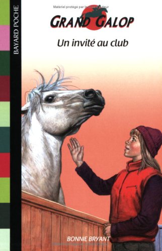 Grand Galop : Un invité au Club 9782747007689