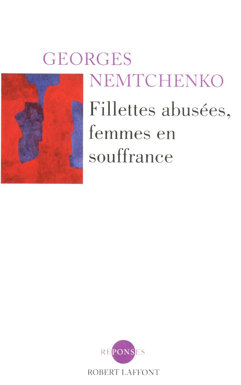 Fillettes abusées, femmes en souffrance 9782221126776