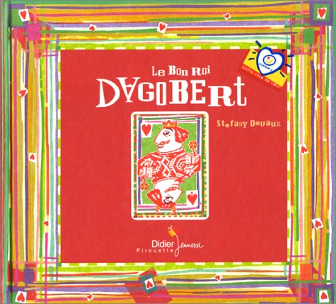 Le bon roi Dagobert 9782278300082