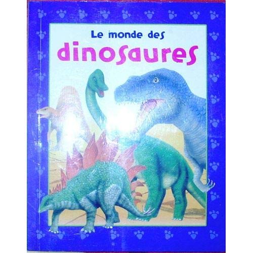 Monde des dinosaures (le) 9781405438223