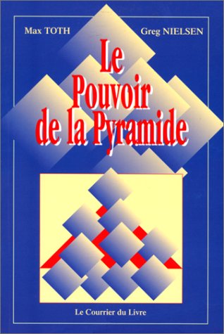 Le Pouvoir de la pyramide 9782702903377