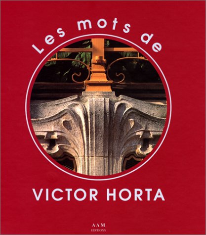 Les Mots De Victoria Horta 9782871430919