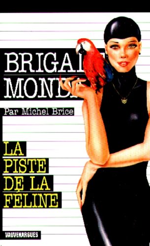 La piste de la féline 9782744302886