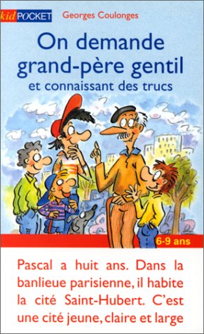 On demande grand-père gentil et connaissant des trucs 9782266086578