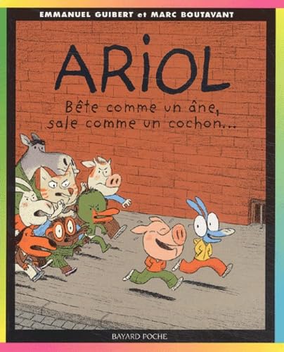 Ariol, tome 3 : Bête comme un âne, sale comme un cochon... 9782747007580