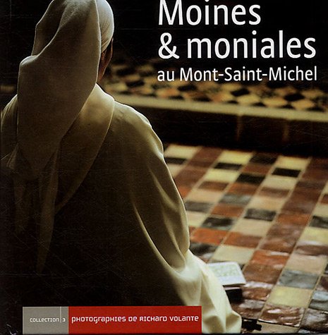 Moines et moniales au Mont-Saint-Michel 9782913515130