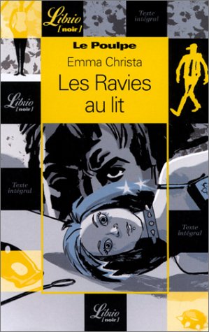 Le Poulpe : Les Ravies au lit 9782290321263