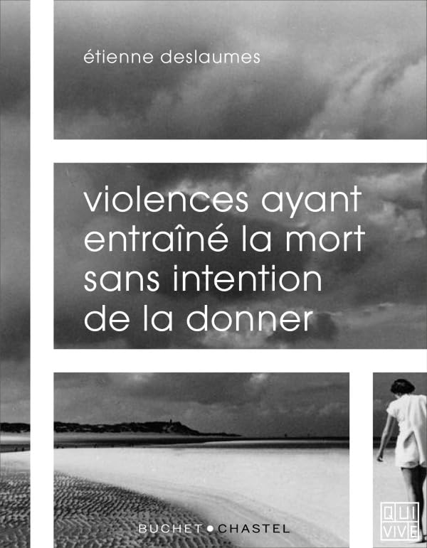 VIOLENCES AYANT ENTRAINÉ LA MORT SANS INTENTION DE LA DONNER 9782283030967