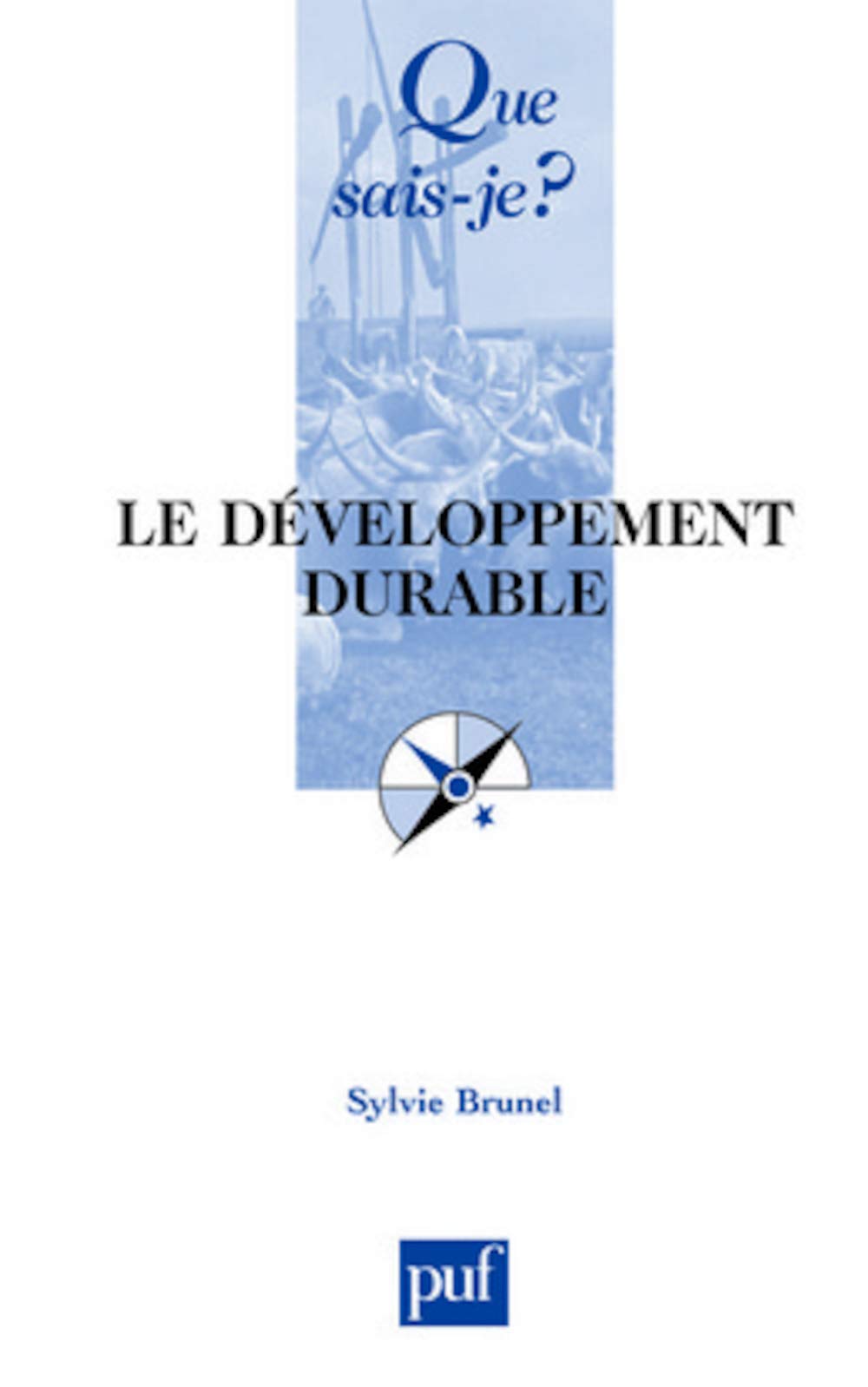 Le Développement durable 2 ed 9782130560593