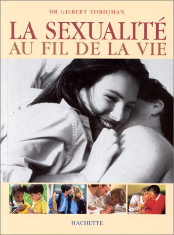 La sexualité au fil de la vie 9782012361737