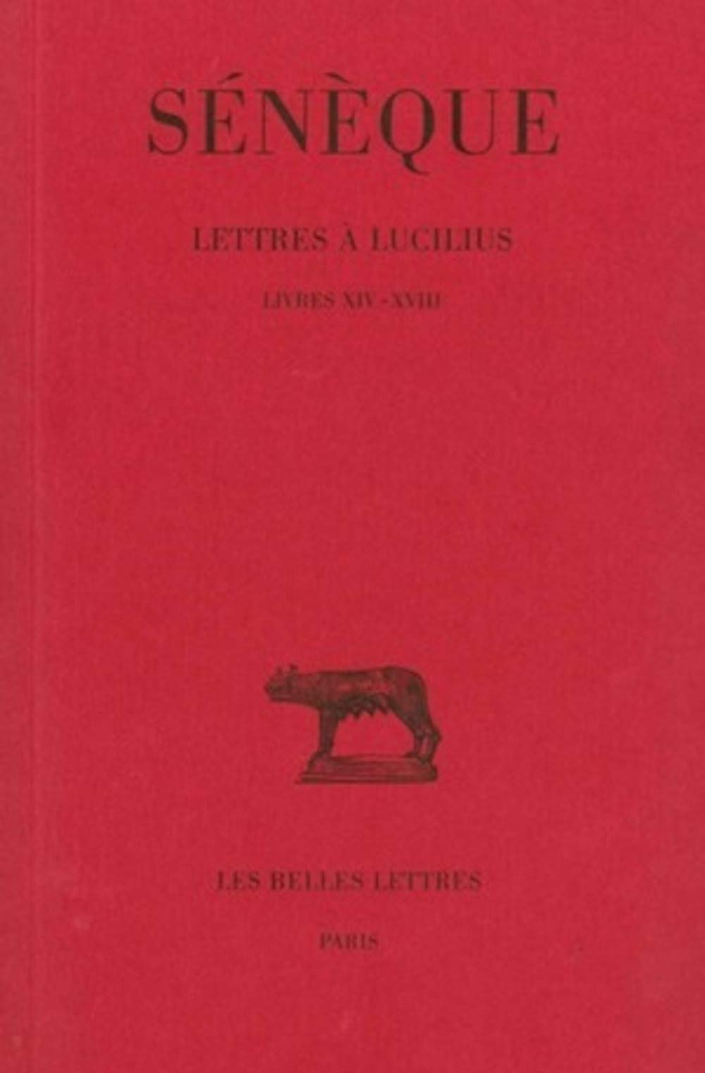 Lettres à Lucilius, tome 4 : Livres XIV - XVIII 9782251012452