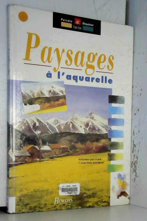 Paysages à l'aquarelle 9782040271626