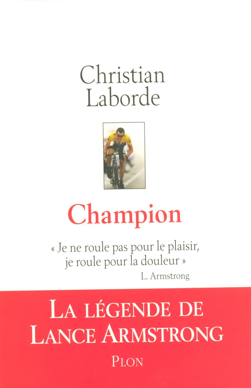 CHAMPION LEGENDE LANC AMSTRONG 9782259202879