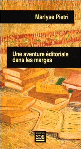 Une aventure éditoriale dans les marges 9782881823909
