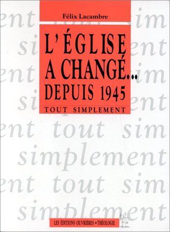 EGLISE A CHANGE... DEPUIS 1945 9782708229129