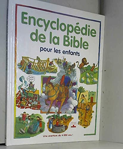 Encyclopédie de la Bible pour les enfants 9782215041696