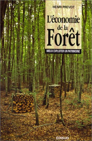 L'Economie De La Foret 9782857446514