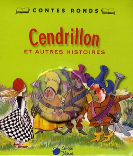 Cendrillon et Autres Contes (Contes Ronds) 9782758302353