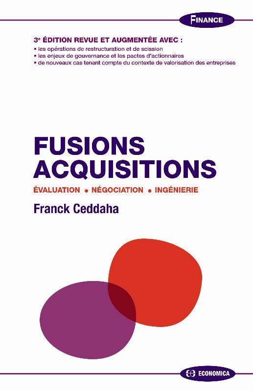 Fusions Acquisitions: Evaluation, négociation, ingénierie 9782717858884