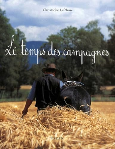 Le Temps Des Campagnes 9782850257605