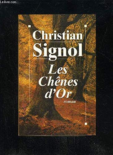 Les chênes d'or 9782702836170