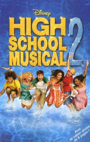 High School Musical - Tome 2 - Que la fête continue ! 9782012014978