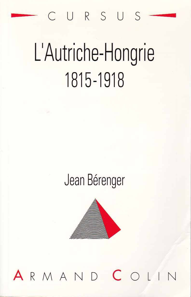 L'Autriche-Hongrie: 1815-1918 9782200214555