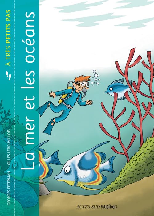 La mer et les océans à très petits pas 9782330019846