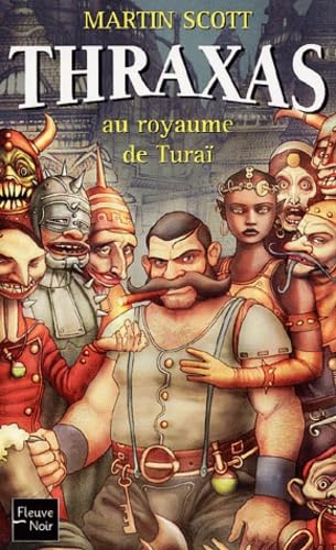 Thraxas, tome 1 : Thraxas au royaume de Turaï 9782265072411