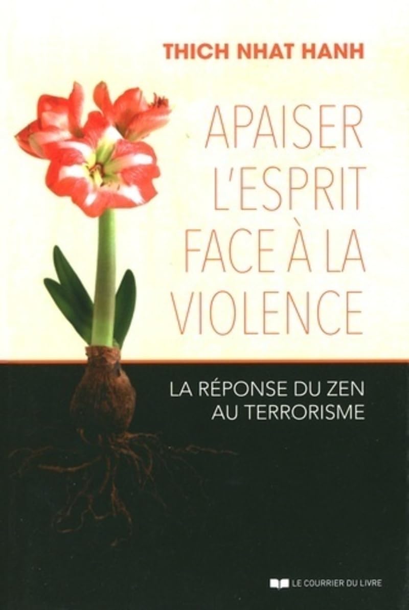 Apaiser l'esprit face à la violence 9782702912447