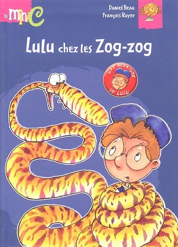 Lulu chez les Zog-zog 9782800687704